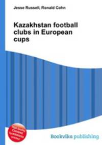 Kazakhstan football clubs in European cups