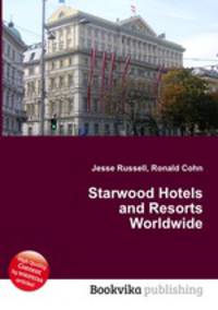 Starwood Hotels and Resorts Worldwide
