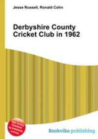 Derbyshire County Cricket Club in 1962