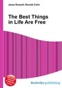 The Best Things in Life Are Free