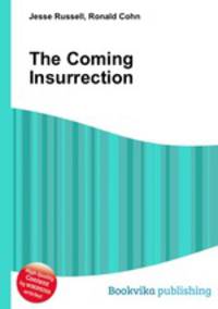 The Coming Insurrection