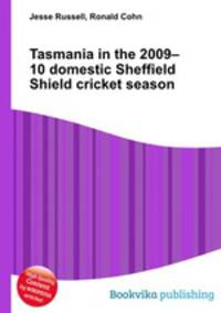 Tasmania in the 2009–10 domestic Sheffield Shield cricket season