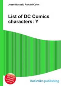 List of DC Comics characters: Y