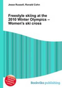 Freestyle skiing at the 2010 Winter Olympics – Women