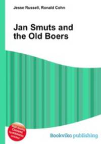 Jan Smuts and the Old Boers