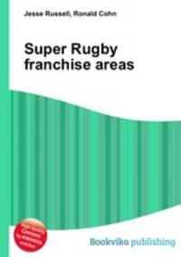 Super Rugby franchise areas
