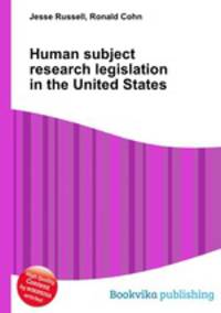 Human subject research legislation in the United States