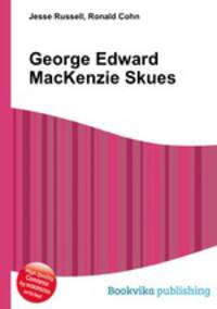 George Edward MacKenzie Skues