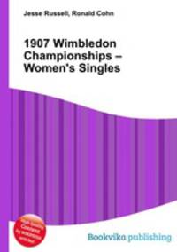 1907 Wimbledon Championships – Women