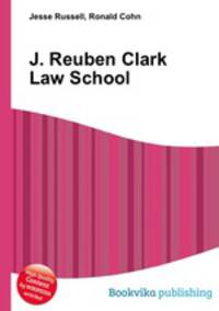 J. Reuben Clark Law School