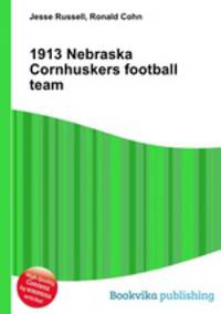 1913 Nebraska Cornhuskers football team