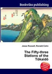 The Fifty-three Stations of the Tokaido