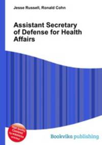 Assistant Secretary of Defense for Health Affairs