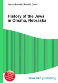 History of the Jews in Omaha, Nebraska