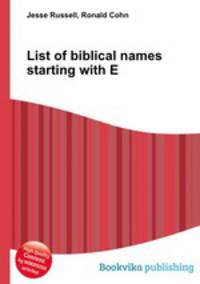 List of biblical names starting with E
