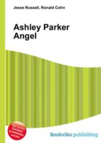 Ashley Parker Angel