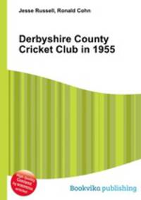 Derbyshire County Cricket Club in 1955