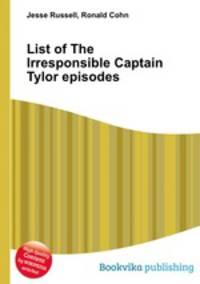 List of The Irresponsible Captain Tylor episodes