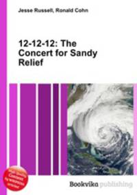 12-12-12: The Concert for Sandy Relief