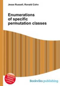 Enumerations of specific permutation classes