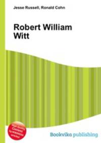 Robert William Witt
