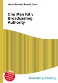 Cho Man Kit v Broadcasting Authority