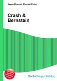 Crash & Bernstein