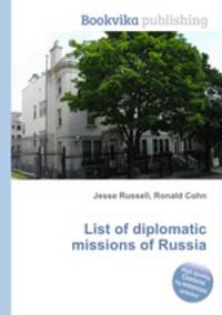 List of diplomatic missions of Russia