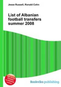 List of Albanian football transfers summer 2008