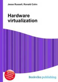 Hardware virtualization