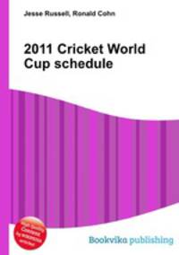 2011 Cricket World Cup schedule