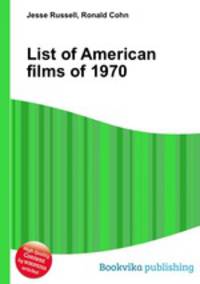 List of American films of 1970