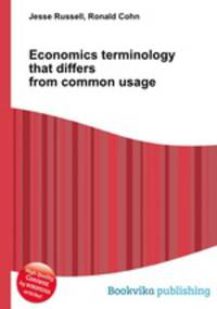 Economics terminology that differs from common usage