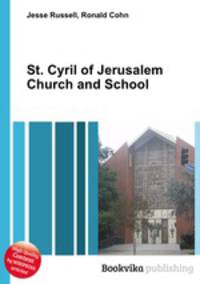 St. Cyril of Jerusalem Church and School