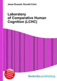 Laboratory of Comparative Human Cognition (LCHC)