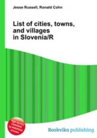 List of cities, towns, and villages in Slovenia/R