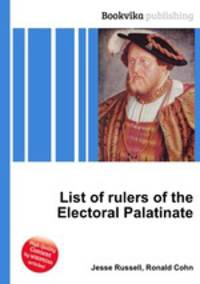 List of rulers of the Electoral Palatinate