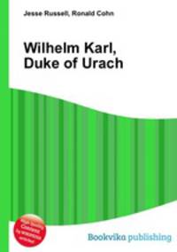 Wilhelm Karl, Duke of Urach