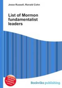 List of Mormon fundamentalist leaders