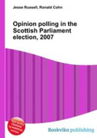 Opinion polling in the Scottish Parliament election, 2007