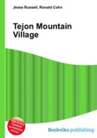 Tejon Mountain Village