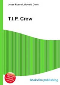 T.I.P. Crew