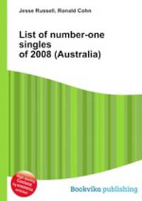 List of number-one singles of 2008 (Australia)
