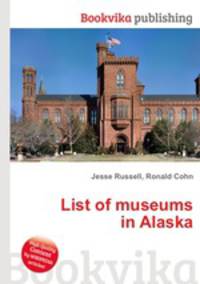 List of museums in Alaska