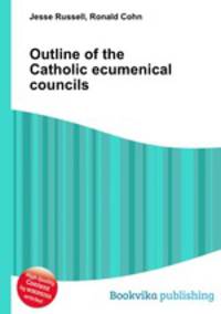 Outline of the Catholic ecumenical councils