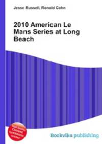 2010 American Le Mans Series at Long Beach