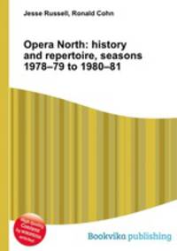 Opera North: history and repertoire, seasons 1978–79 to 1980–81