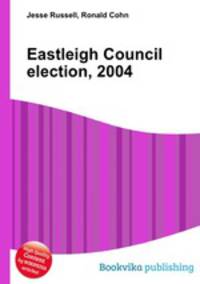 Eastleigh Council election, 2004
