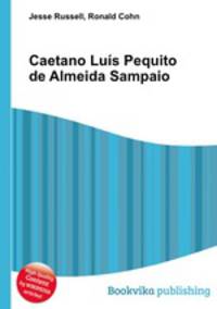 Caetano Luis Pequito de Almeida Sampaio