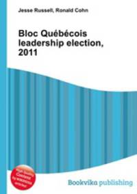 Bloc Quebecois leadership election, 2011